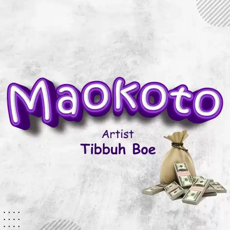DOWNLOAD Tibbuh Boe – Maokoto mp3
