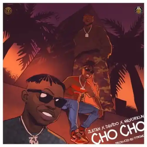 DOWNLOAD Zlatan – Cho Cho ft Davido, Mayorkun (Instrumental) mp3