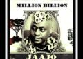 DOWNLOAD Jaajo – Million Billion mp3