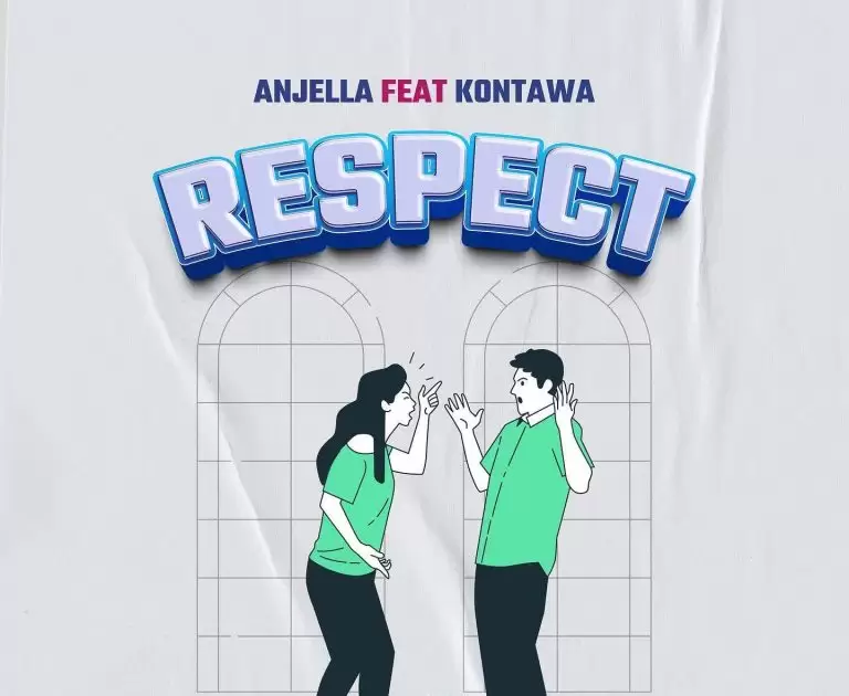 DOWNLOAD Anjella Ft Kontawa – Respect mp3