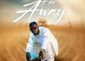 DOWNLOAD Beka Flavour – Far Away mp3