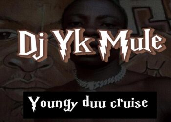 DOWNLOAD Dj Yk Mule – Youngy Duu Cruise mp3