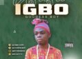 DOWNLOAD Goodess Boy – Asusu Igbo mp3