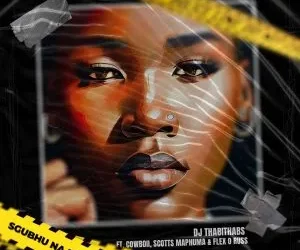 DOWNLOAD Dj Thabithabs, Cowboii & Scotts Maphuma – Sgubu na pipe 2.0 ft. Flex O Russ mp3
