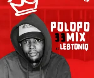 DOWNLOAD LebtoniQ – POLOPO 33 Mix mp3