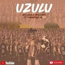 DOWNLOAD Nhlanhla Mhlongo – Uzulu ft. Thandiwe M mp3