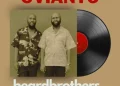 DOWNLOAD beardbrothers & BosPianii – OVIANTO ft. SponchMakhekhe mp3
