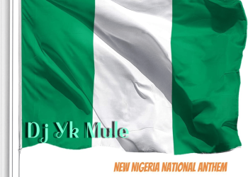 DOWNLOAD Dj Yk Mule – Nigeria’s New National Anthem mp3