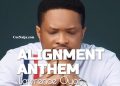 DOWNLOAD Lawrence Oyor – Alignment Anthem mp3
