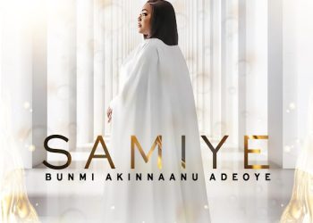 DOWNLOAD Bunmi Akinnaanu Adeoye – Samiye mp3