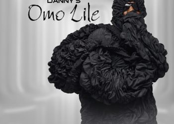 DOWNLOAD Danny S – Omo Lile (Bye Bye To Poverty) mp3