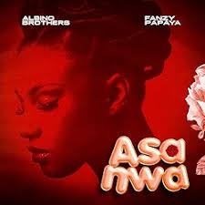 DOWNLOAD Albino Brothers – Asa Nwa Ft. Fanzy Papaya mp3
