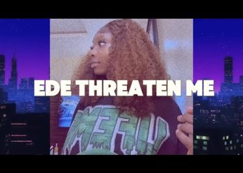DOWNLOAD Ivana – Ede threaten me mp3
