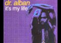 DOWNLOAD Dr. Alban – It’s My Life mp3