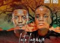 Sun-El Musician – Into Ingawe ft. Ami Faku mp3 Download