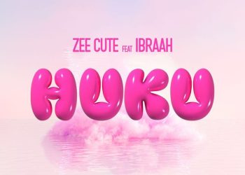 DOWNLOAD Zee Cute – Huku Ft. Ibraah mp3