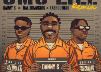 DOWNLOAD Danny S – Omo Lile (Remix) ft. Balloranking & Kashcoming mp3