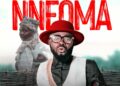 DOWNLOAD Chief Imo – Nneoma (Mama) mp3