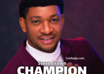 DOWNLOAD Steve Crown – Champion mp3