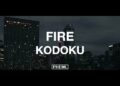 DOWNLOAD Kodoku – Fire mp3