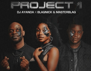 DOWNLOAD DJ.AYANDA – Project 1 Ft Blaqnick & MasterBlaq mp3