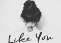 DOWNLOAD Tatiana Manaois – Like You mp3 + Lyrics