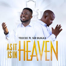 DOWNLOAD TEE CEE – As it is in Heaven ft Sir BUKAX mp3