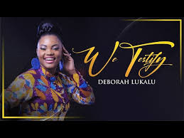 DOWNLOAD Deborah Lukalu – We Testify mp3