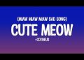 Meow Meow Meow Meow Sad Song mp3 Download