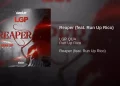 DOWNLOAD LPG Qua – Reaper Ft. Runup Rico mp3