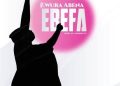 DOWNLOAD Ewura Abena – EBEFA mp3