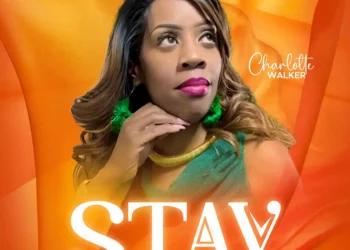 DOWNLOAD Charlotte Walker – Stay mp3