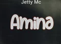 DOWNLOAD Jetty Mc – Amina mp3