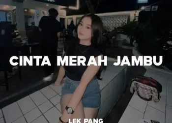 DOWNLOAD LEK PANG – Ajeng Cinta Merah ft. Jambu mp3