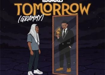 DOWNLOAD Samad – Tomorrow (Grammy) mp3