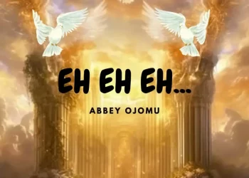 DOWNLOAD Abbey Ojomu – Eh eh eh Chant mp3