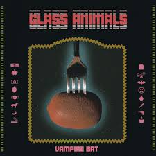 Glass Animals – Vampire Bat