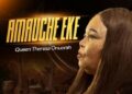 Theresa Onuorah – Amauche Eke