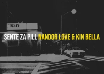 Nandor Love – Sente Za Pill & Kin Bella